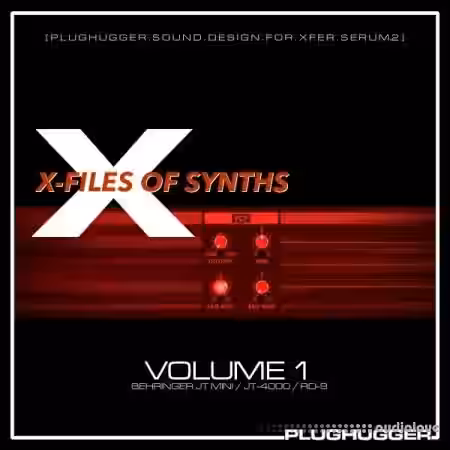 Plughugger X-Files Of Synths 1 For Xfer Serum 2 [Synth Presets] - Sample Pack Artwork