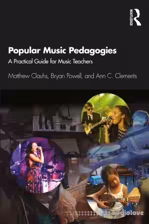 Popular Music Pedagogies: A Practical Guide for Music Teachers - Sample Pack Artwork