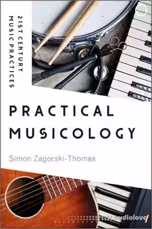 Practical Musicology (21st Century Music Practices) - Sample Pack Artwork