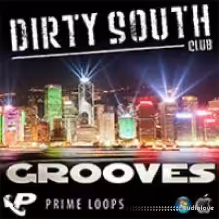 Prime Loops Dirty South Club Grooves [WAV, AiFF] - Sample Pack Artwork
