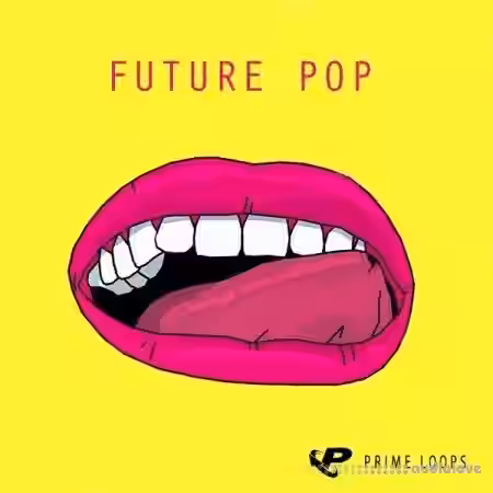 Prime Loops Future Pop Samples [WAV] - Sample Pack Artwork