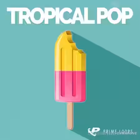 Prime Loops Tropical Pop [WAV] - Sample Pack Artwork