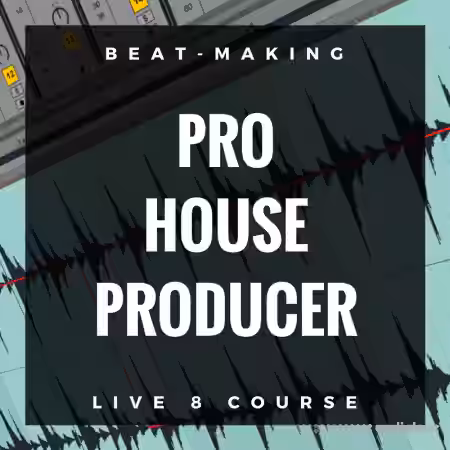 Pro Music Producers PMP Pro House Producer [WAV, Ableton Live, TUTORiAL] - Sample Pack Artwork