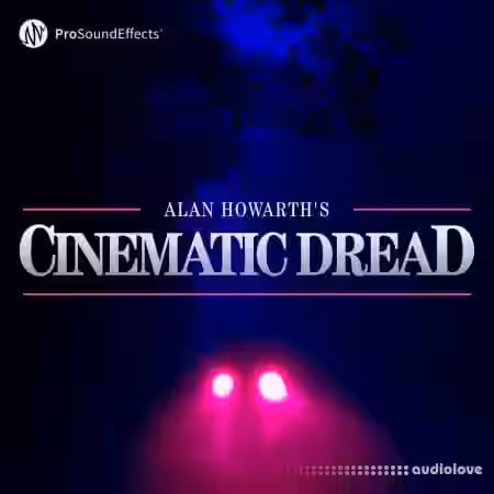 Pro Sound Effects Cinematic Dread [WAV] - Sample Pack Artwork
