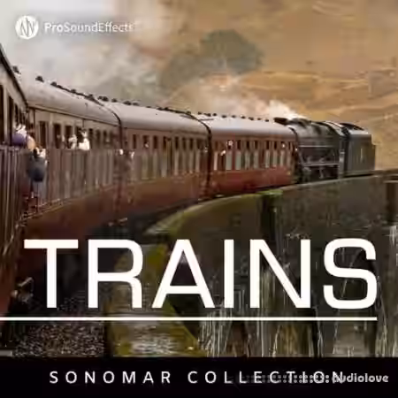 Pro Sound Effects Sonomar Collection Trains [WAV] - Sample Pack Artwork