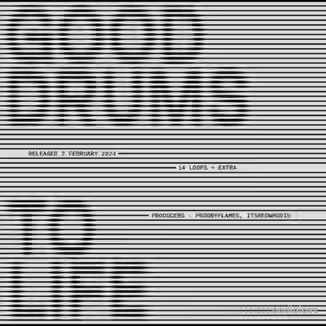 Prodbyflames Good Drums To Life [WAV]