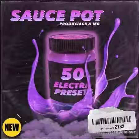 ProdbyJack Sauce Pot ElectraX Preset Bank [Synth Presets] - Sample Pack Artwork