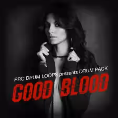 ProDrumLoops Good Blood [AiFF] - Sample Pack Artwork