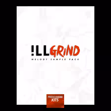 Producer Grind The ILLGRIND Melody Sample Pack [WAV] - Sample Pack Artwork