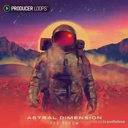 Producer Loops Astral Dimension for Serum [Synth Presets] - Sample Pack Artwork