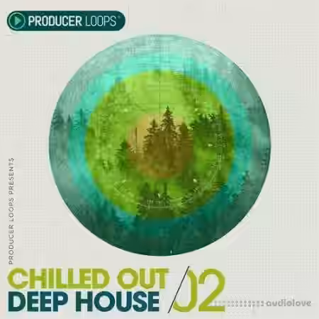 Producer Loops Chilled Out Deep House Vol.2 [WAV, MiDi] - Sample Pack Artwork