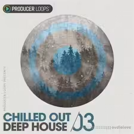 Producer Loops Chilled Out Deep House Vol.3 [MULTiFORMAT] - Sample Pack Artwork