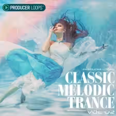 Producer Loops Classic Melodic Trance Vol.2 [MULTiFORMAT] - Sample Pack Artwork