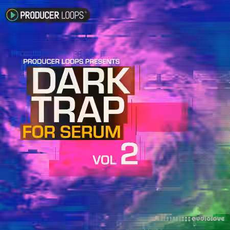 Producer Loops Dark Trap Vol.2 [WAV, Synth Presets] - Sample Pack Artwork