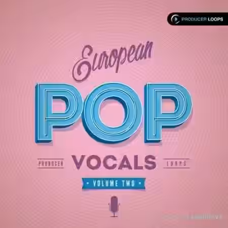 Producer Loops European Pop Vocals Vol.2 [WAV, MiDi] - Sample Pack Artwork