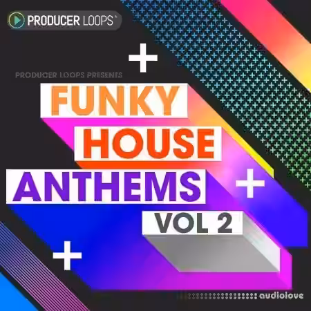 Producer Loops Funky House Anthems Vol.2 [WAV, MiDi, REX] - Sample Pack Artwork