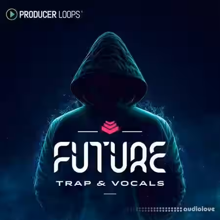 Producer Loops Future Trap and Vocals [MULTiFORMAT] - Sample Pack Artwork