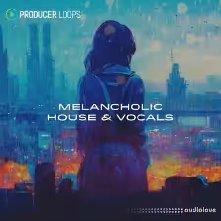 Producer Loops Melancholic House and Vocals [MULTiFORMAT] - Sample Pack Artwork