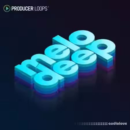 Producer Loops Melodeep [WAV, MiDi] - Sample Pack Artwork