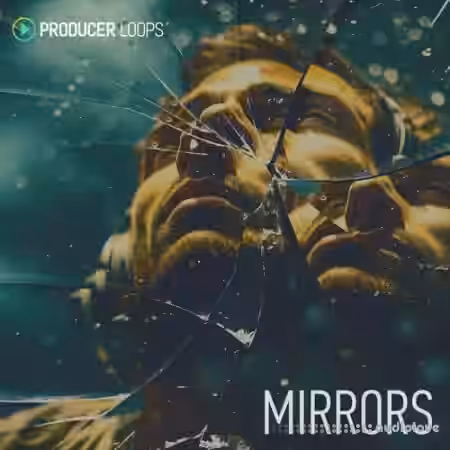 Producer Loops Mirrors [MULTiFORMAT] - Sample Pack Artwork