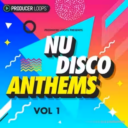 Producer Loops Nu-Disco Anthems Vol.1 [MULTiFORMAT] - Sample Pack Artwork