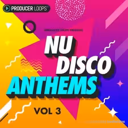 Producer Loops Nu-Disco Anthems Vol.3 [MULTiFORMAT] - Sample Pack Artwork