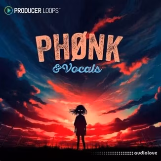 Producer Loops Phonk and Vocals [MULTiFORMAT]