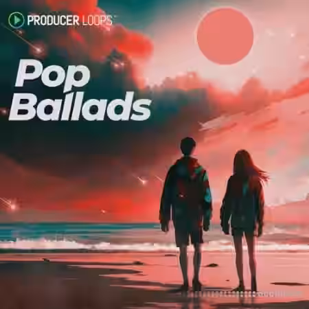 Producer Loops Pop Ballads [MULTiFORMAT] - Sample Pack Artwork