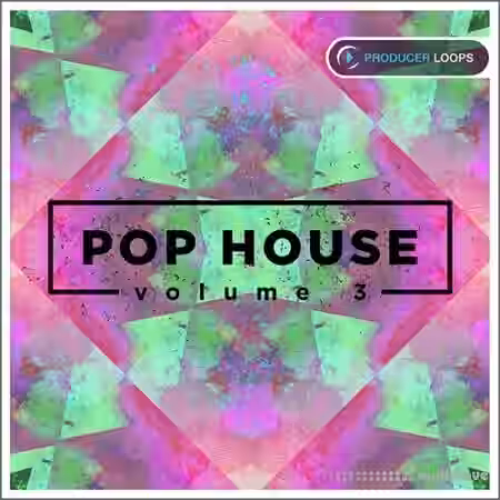 Producer Loops Pop House Vol.3 [ACiD, WAV, MiDi] - Sample Pack Artwork