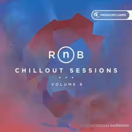 Producer Loops RnB Chillout Sessions Vol.6 [WAV, MiDi] - Sample Pack Artwork