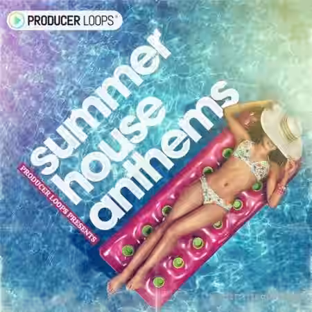 Producer Loops Summer House Anthems [ACiD, WAV, MiDi] - Sample Pack Artwork