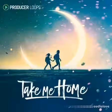 Producer Loops Take Me Home [MULTiFORMAT] - Sample Pack Artwork