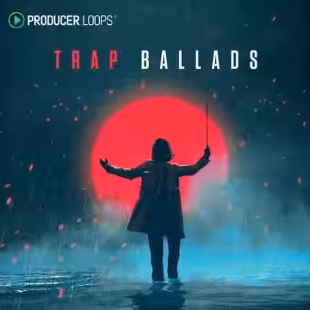 Producer Loops Trap Ballads [MULTiFORMAT] - Sample Pack Artwork