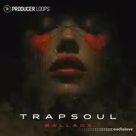Producer Loops Trapsoul Ballads [MULTiFORMAT] - Sample Pack Artwork