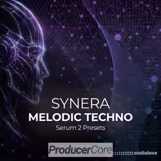 ProducerCore SYNERA Melodic Techno (Serum 2 Presets) [WAV, MiDi, Synth Presets]