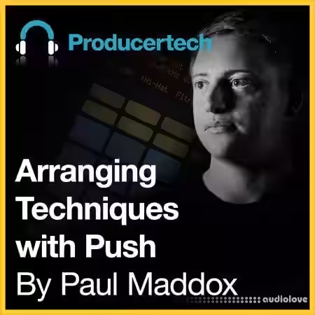 Producertech Arrangement Techniques with Push [TUTORiAL] - Sample Pack Artwork