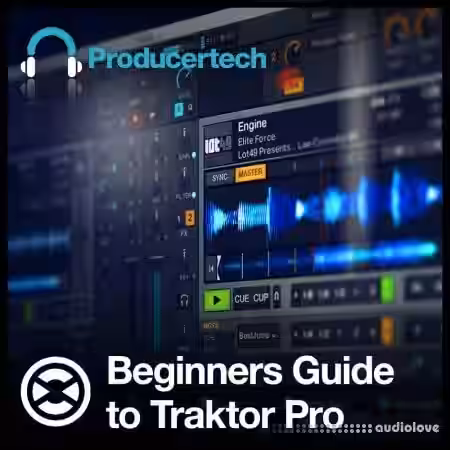 Producertech Beginners Guide to Traktor Pro [TUTORiAL] - Sample Pack Artwork