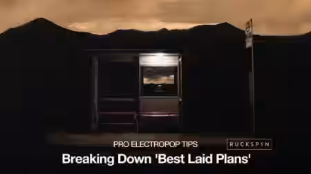 Producertech Pro Electropop Tips Breaking Down Best Laid Plans [TUTORiAL] - Sample Pack Artwork
