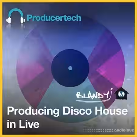 Producertech Producing Disco House In Live [TUTORiAL] - Sample Pack Artwork