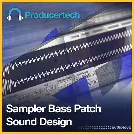 Producertech Sampler Bass Patch Sound Design [TUTORiAL] - Sample Pack Artwork