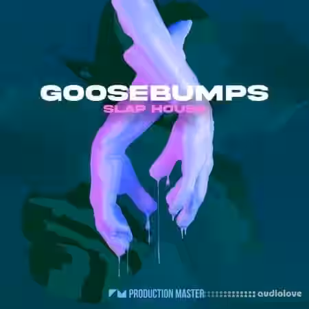 Production Master Goosebumps Slap House [WAV, Synth Presets] - Sample Pack Artwork