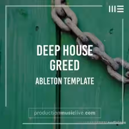 Production Music Live Deep House Greed Ableton Template [DAW Templates] - Sample Pack Artwork