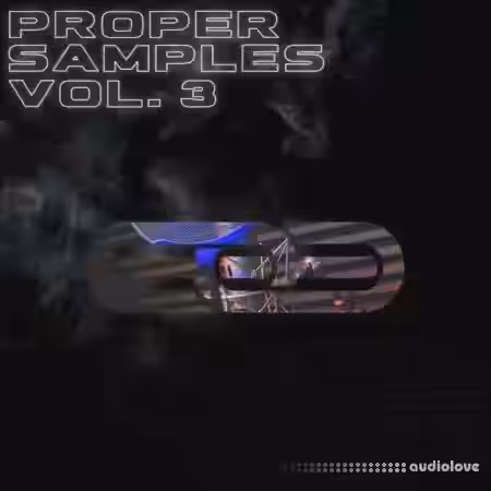 Proppa Proper Samples Vol.3 [WAV] - Sample Pack Artwork