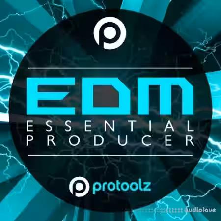 Protoolz EDM Essential Producer [WAV] - Sample Pack Artwork