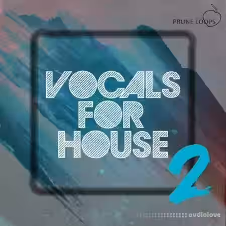 Prune Loops Vocals For House Vol.2 [WAV, MiDi] - Sample Pack Artwork