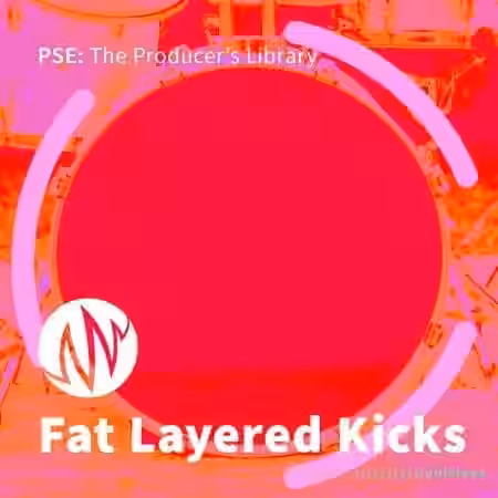 PSE: The Producers Library Fat Layered Kicks [WAV] - Sample Pack Artwork