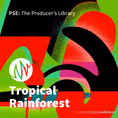 PSE: The Producers Library Tropical Rainforest [WAV] - Sample Pack Artwork
