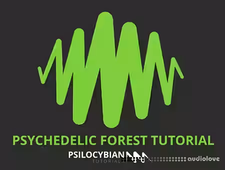 Psilocybian Psychedelic Forest [TUTORiAL] - Sample Pack Artwork