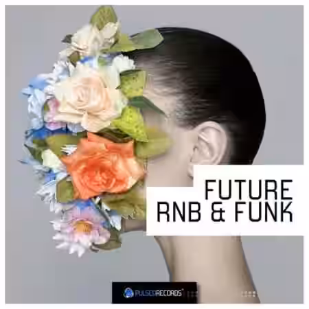 Pulsed Records Future RnB and Funk [WAV, MiDi] - Sample Pack Artwork