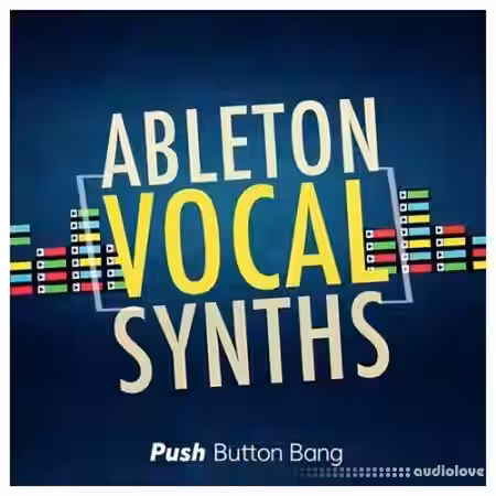 Push Button Bang Ableton Vocal Synths [DAW Templates] - Sample Pack Artwork
